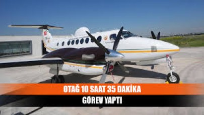 Yangın yönetim uçağı Otağ bugün 10 saat 35 dakika görev yaptı